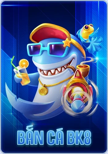 ban ca bk8