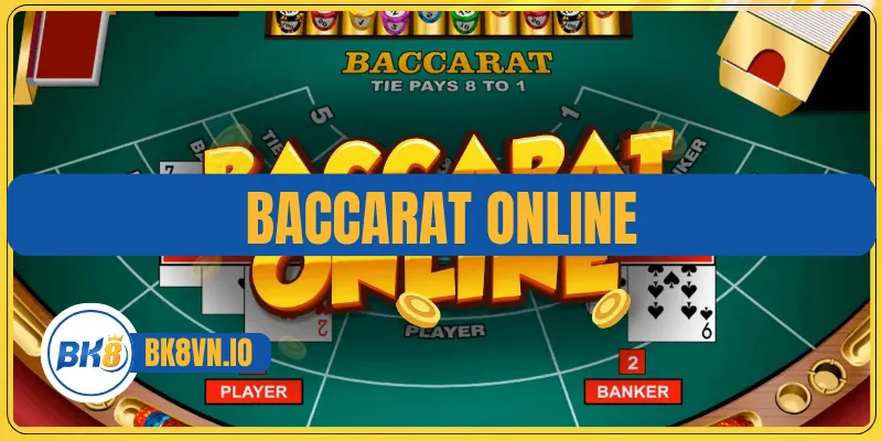 Baccarat Online