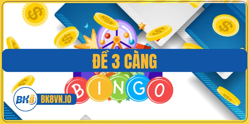 Đề 3 Càng - Giải Mã Công Thức Vàng Giúp Bạn Bứt Phá Vận May 1 Đề 3 Càng