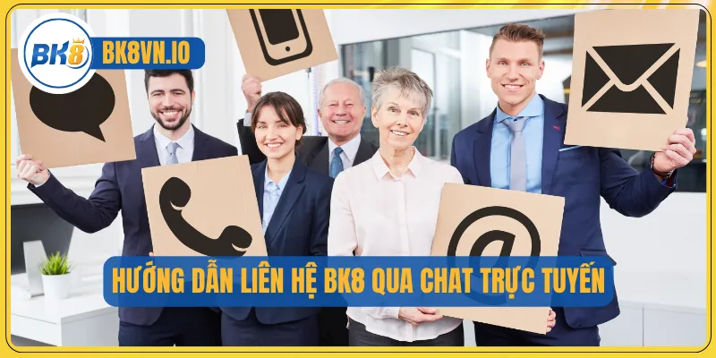 Liên Hệ Bk8 1 Hướng dẫn liên hệ BK8 qua chat trực tuyến
