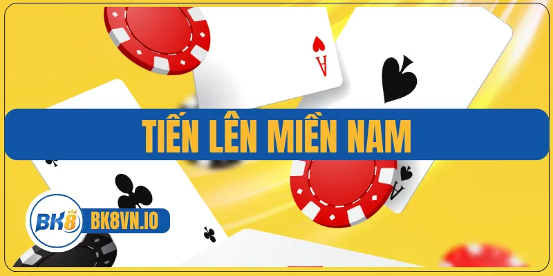 Tiến Lên Miền Nam – Bí Kíp Giúp Bạn Chinh Phục Mọi Ván Bài 1 Tiến Lên Miền Nam